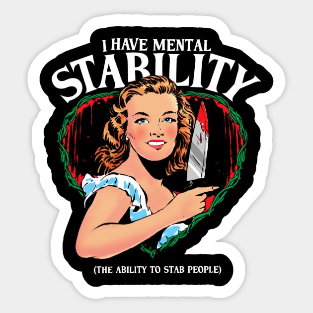 I have Mental Stability funny pin up girl Sticker by AlindaEudoro431994